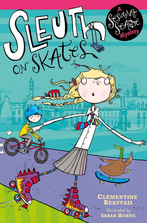 Book cover of Sleuth on Skates: Book 1 (Sesame Seade Mysteries #1)