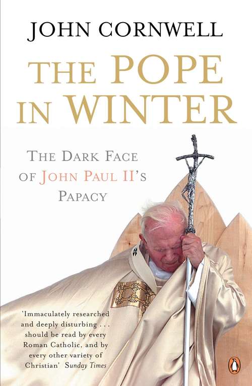 Book cover of The Pope in Winter: The Dark Face of John Paul II's Papacy