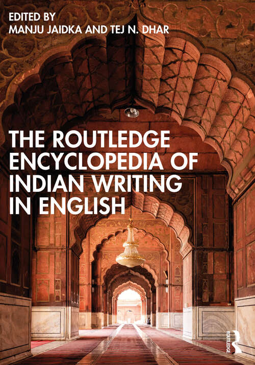 Book cover of The Routledge Encyclopedia of Indian Writing in English
