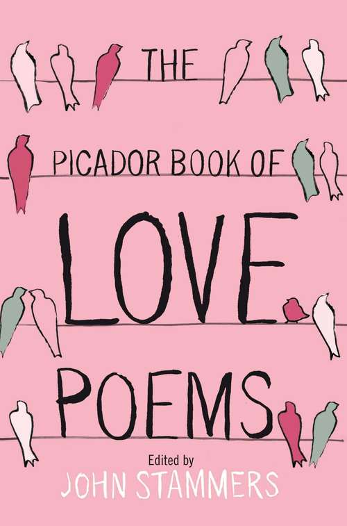 Book cover of The Picador Book of Love Poems