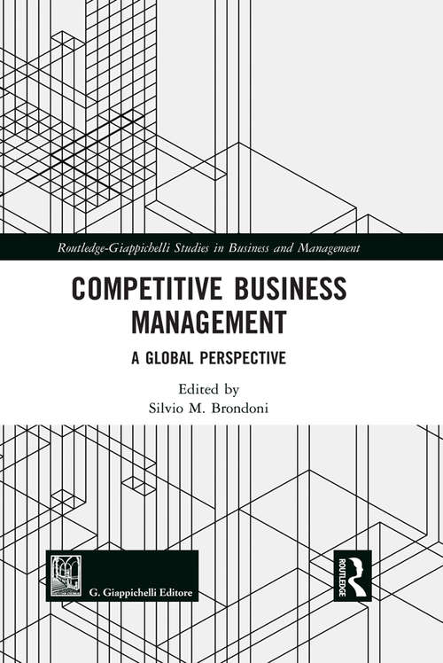 Book cover of Competitive Business Management: A Global Perspective (Routledge-Giappichelli Studies in Business and Management)