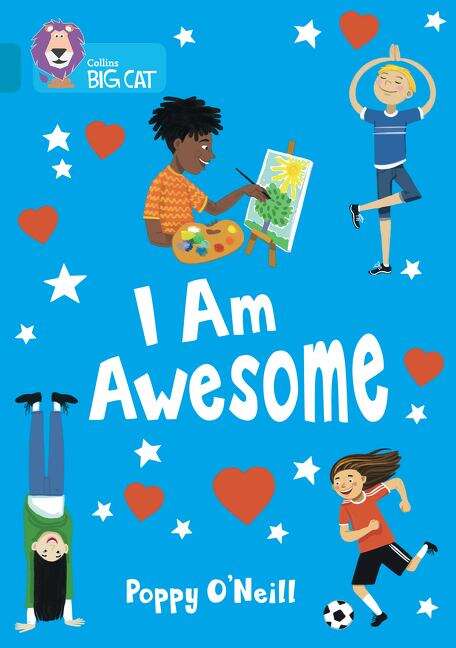 Book cover of Collins Big Cat — I AM AWESOME: Band 13/Topaz: (PDF)