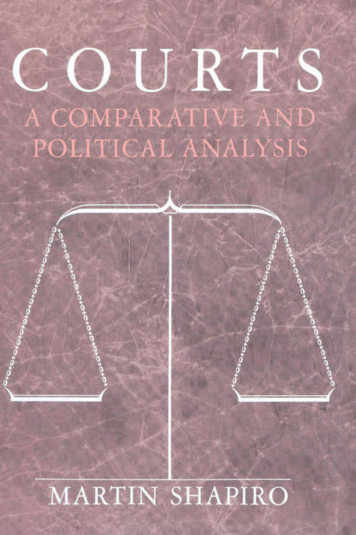 Book cover of Courts: A Comparative and Political Analysis