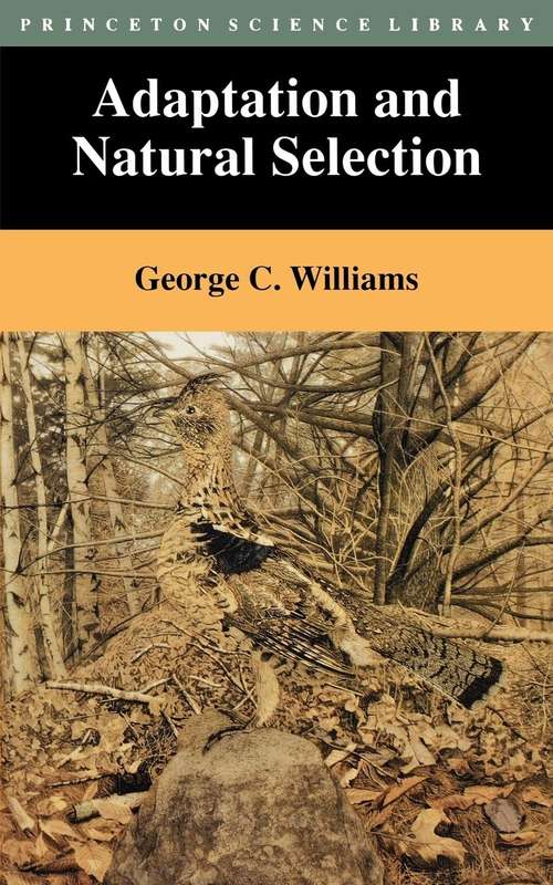 Book cover of Adaptation and Natural Selection: A Critique of Some Current Evolutionary Thought (PDF)