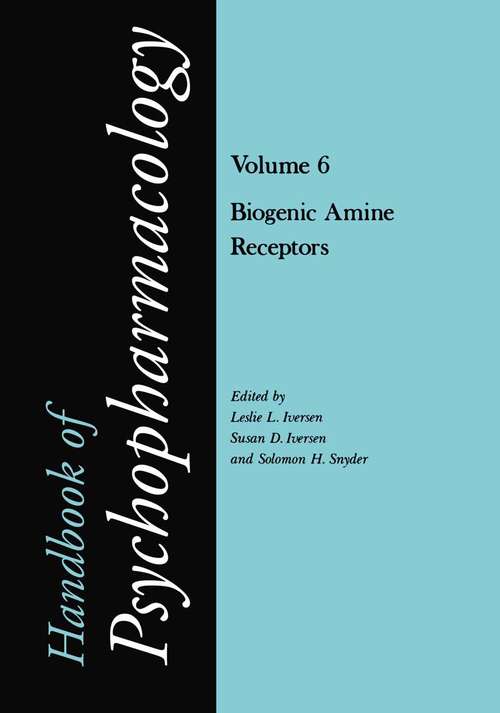 Book cover of Biogenic Amine Receptors: (pdf) (1975) (Handbook of Psychopharmacology #6)