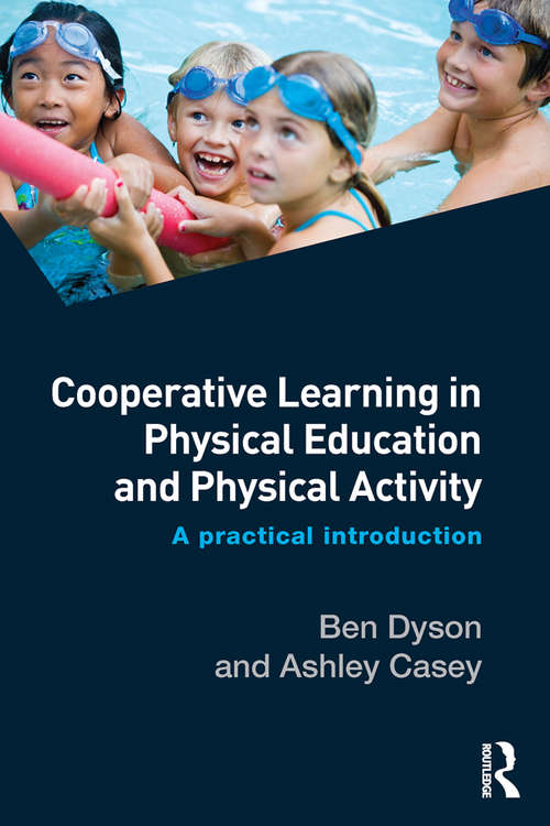 Book cover of Cooperative Learning in Physical Education and Physical Activity: A Practical Introduction