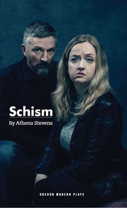 Book cover of Schism (Oberon Modern Plays)