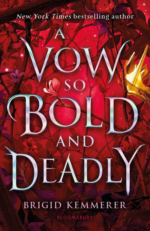 Book cover of A Vow So Bold and Deadly (The Cursebreaker Series)