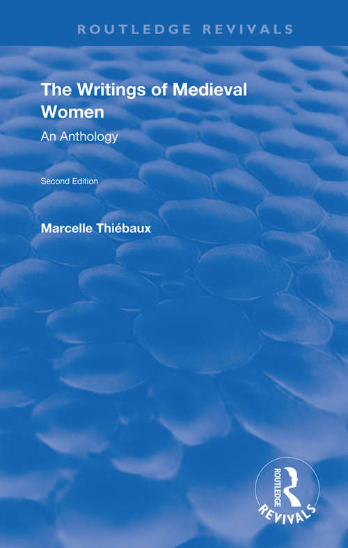 Book cover of The Writings of Medieval Women: An Anthology (2) (Routledge Revivals)