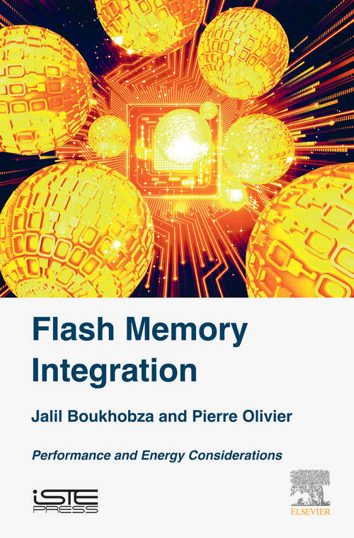 Book cover of Flash Memory Integration: Performance and Energy Issues