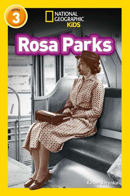 Book cover of Rosa Parks: Level 3 (PDF) (National Geographic Readers Ser.)