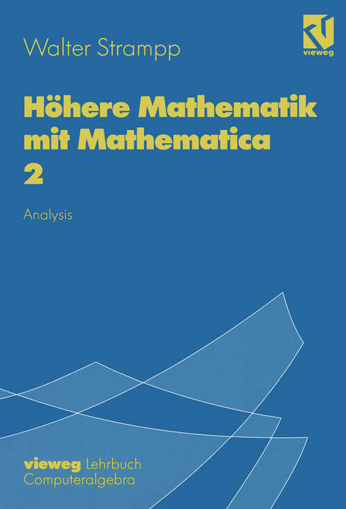 Book cover of Höhere Mathematik mit Mathematica: Band 2: Analysis (1997)