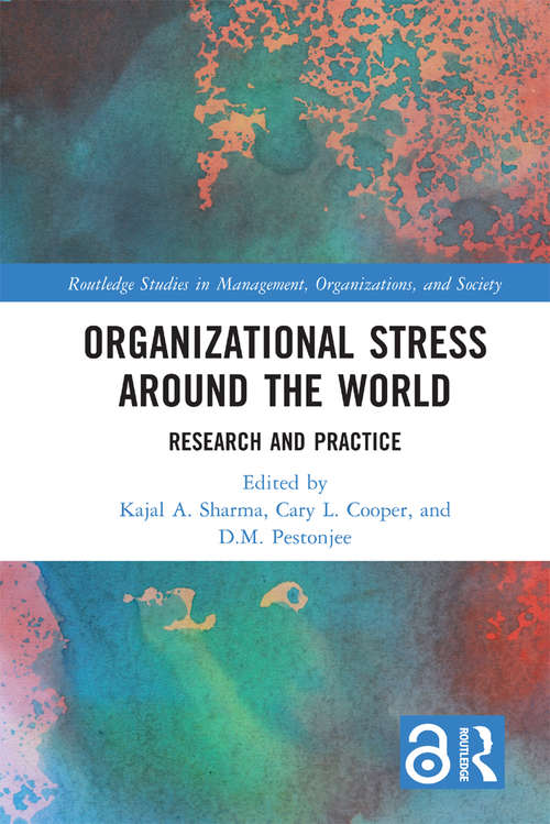 Book cover of Organizational Stress Around the World: Research and Practice (Routledge Studies in Management, Organizations and Society)