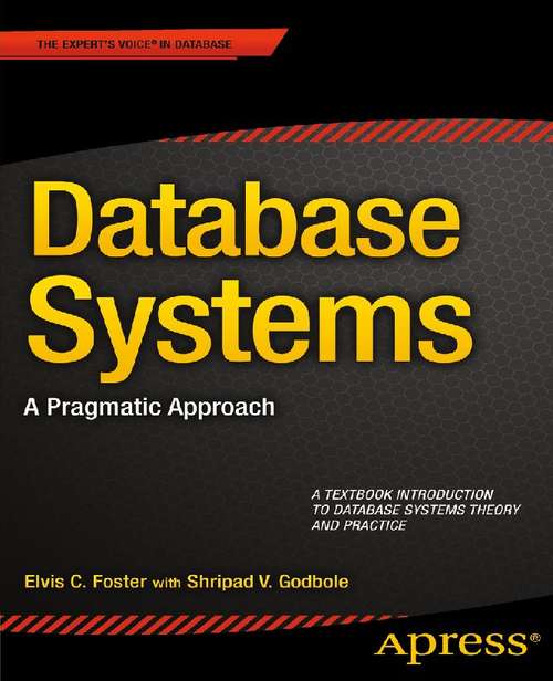 Book cover of Database Systems: A Pragmatic Approach (1st ed.)