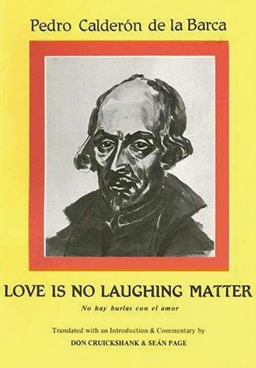 Book cover of Calderon: Love is no laughing matter (Aris & Phillips Hispanic Classics)