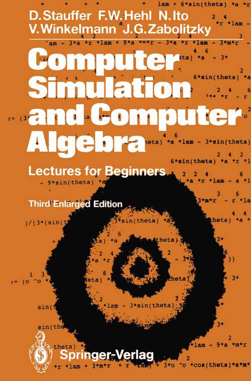 Book cover of Computer Simulation and Computer Algebra: Lectures for Beginners (3rd ed. 1993)