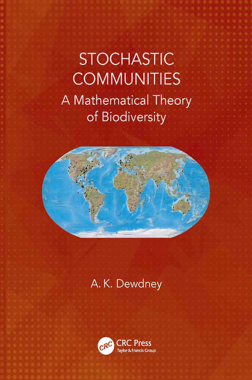 Book cover of Stochastic Communities: A Mathematical Theory of Biodiversity
