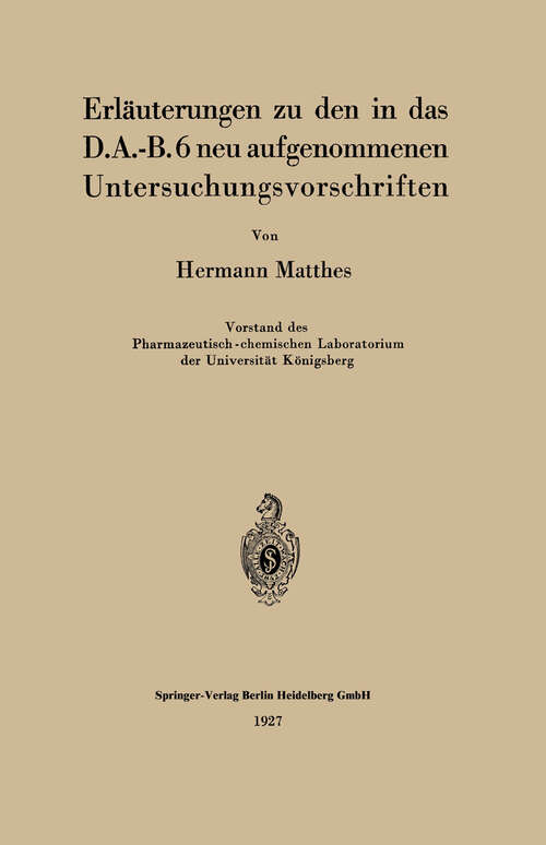 Book cover of Erläuterungen zu den in das D.A.-B.6 neu aufgenommenen Untersuchungsvorschriften (1927)