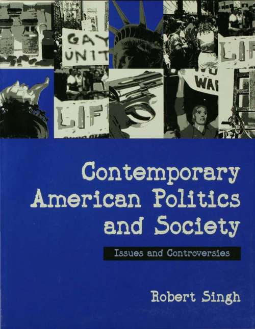 Book cover of Contemporary American Politics and Society: Issues and Controversies