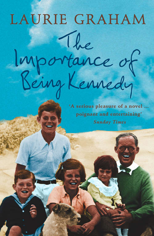 Book cover of The Importance of Being Kennedy (ePub edition)