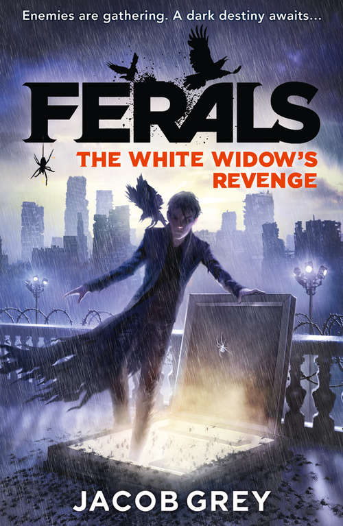 Book cover of The White Widow’s Revenge (ePub edition) (Ferals #3)