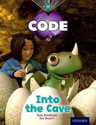 Book cover of Project X CODE, Book Band 4, Blue, Dragon Quest: Into the Cave (1st edition) (PDF)