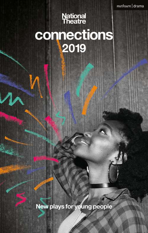 Book cover of National Theatre Connections 2019 (Modern Plays)