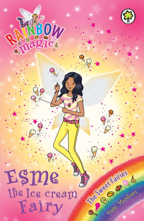 Book cover of Esme the Ice Cream Fairy: The Sweet Fairies Book 2 (Rainbow Magic #2)
