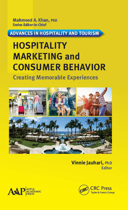 Book cover of Hospitality Marketing and Consumer Behavior: Creating Memorable Experiences (Advances in Hospitality and Tourism)