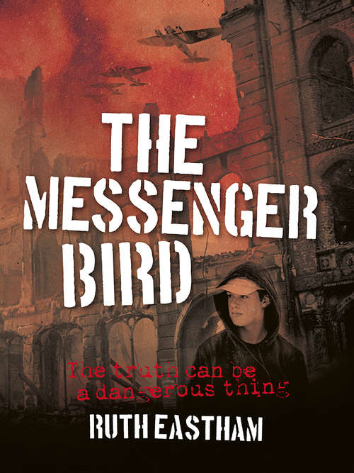 Book cover of The Messenger Bird: The truth can be a dangerous thing (2)
