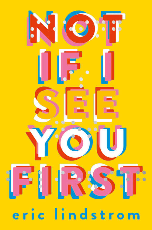 Book cover of Not If I See You First (ePub edition)