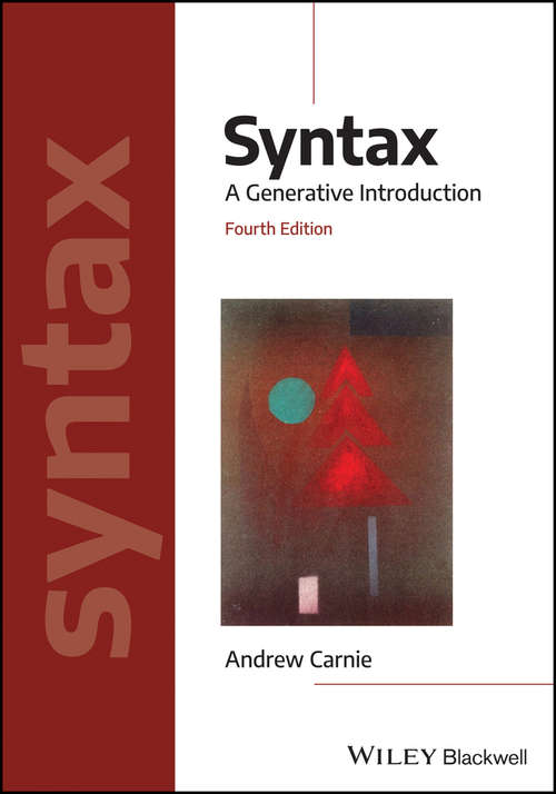 Book cover of Syntax: A Generative Introduction (4) (Introducing Linguistics #30)