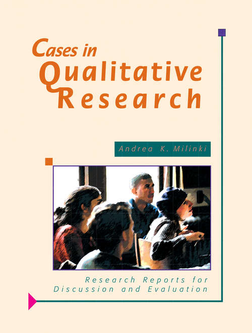 Book cover of Cases in Qualitative Research: Research Reports for Discussion and Evaluation