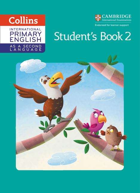 Book cover of Collins International Primary English as a Second Language — CAMBRIDGE PRIMARY ENGLISH AS A SECOND LANGUAGE STUDENT BOOK STAGE 2 (PDF)