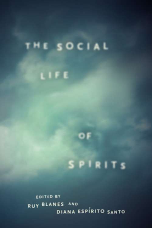 Book cover of The Social Life of Spirits