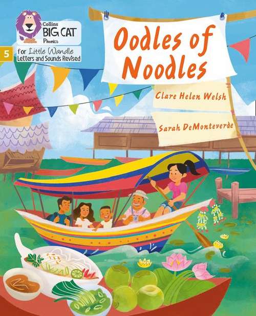 Book cover of Oodles Of Noodles (PDF): Phase 5 (Big Cat Phonics For Little Wandle Letters And Sounds Revised Ser.)