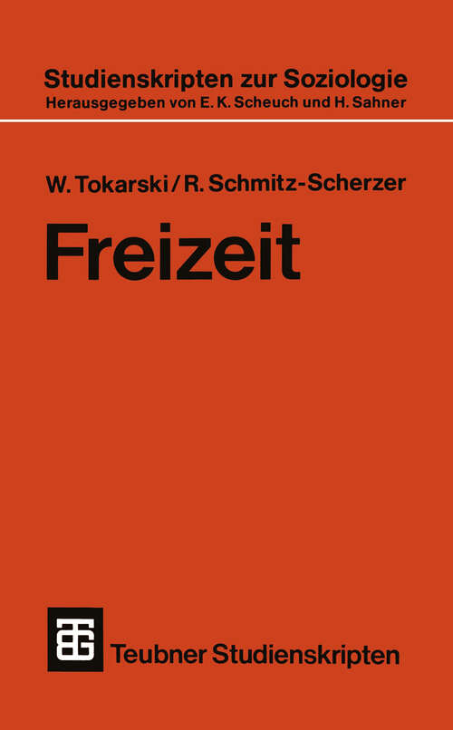 Book cover of Freizeit (1985) (Teubner Studienskripten zur Soziologie #125)