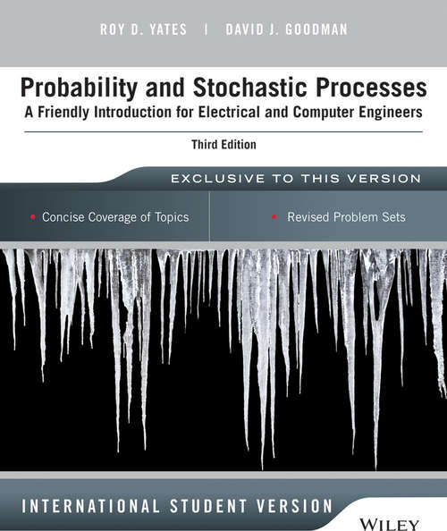 Book cover of Probability and Stochastic Processes: A Friendly Introduction for Electrical and Computer Engineers