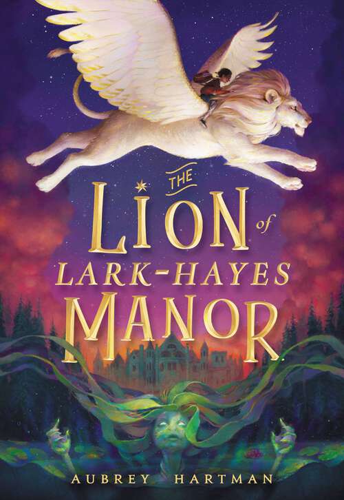 Book cover of The Lion of Lark-Hayes Manor