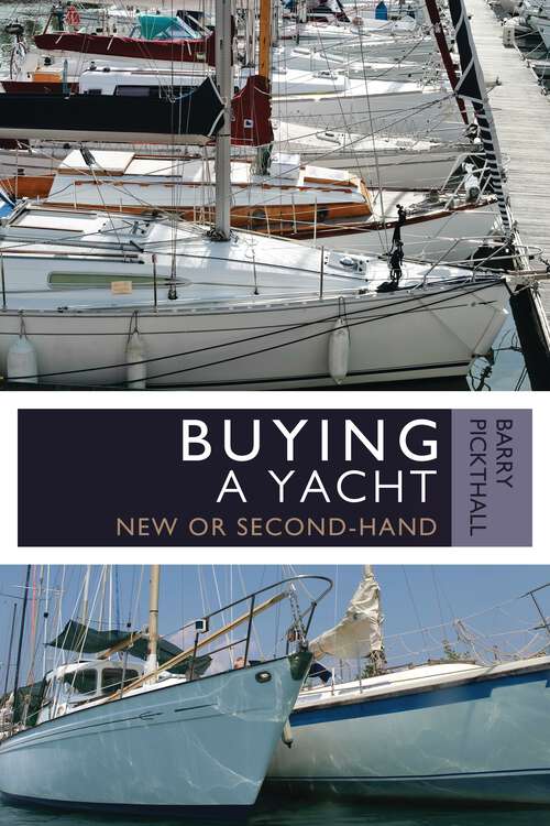 Book cover of Buying a Yacht: New or Second-Hand