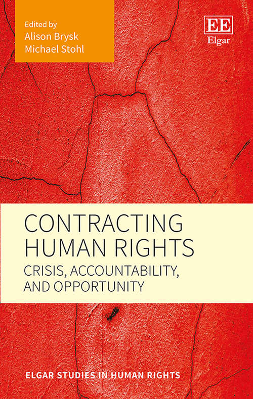 Book cover of Contracting Human Rights: Crisis, Accountability, and Opportunity (Elgar Studies in Human Rights)