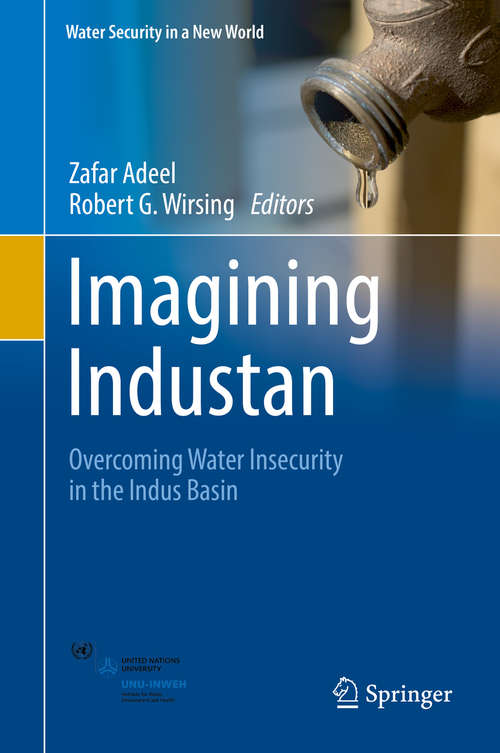 Book cover of Imagining Industan: Overcoming Water Insecurity in the Indus Basin (Water Security in a New World)