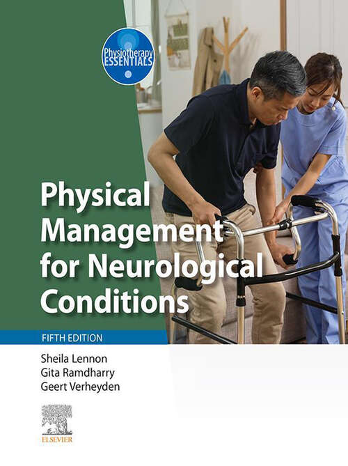 Book cover of Physical Management for Neurological Conditions E-Book: Physical Management for Neurological Conditions E-Book (Physiotherapy Essentials)