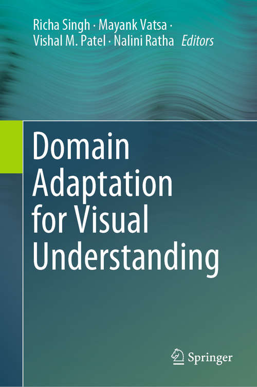 Book cover of Domain Adaptation for Visual Understanding (1st ed. 2020)