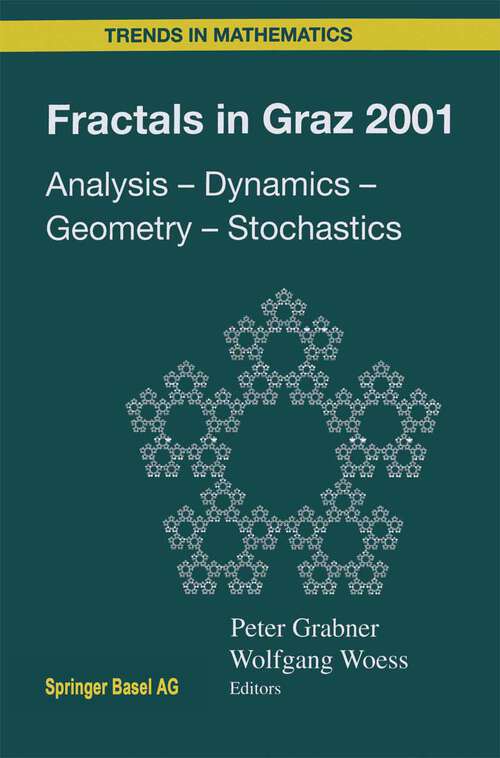Book cover of Fractals in Graz 2001: Analysis — Dynamics — Geometry — Stochastics (2003) (Trends in Mathematics)