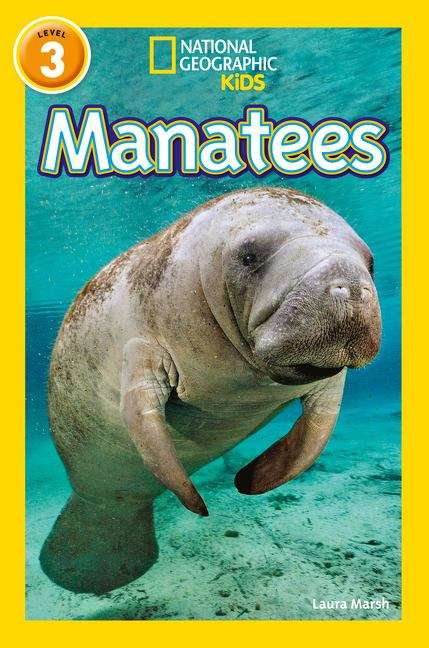 Book cover of Manatees: Level 3 (PDF) (National Geographic Readers Ser.)