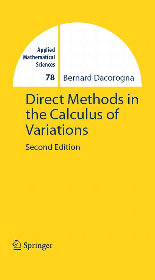 Book cover of Direct Methods in the Calculus of Variations (2nd ed. 2008) (Applied Mathematical Sciences #78)