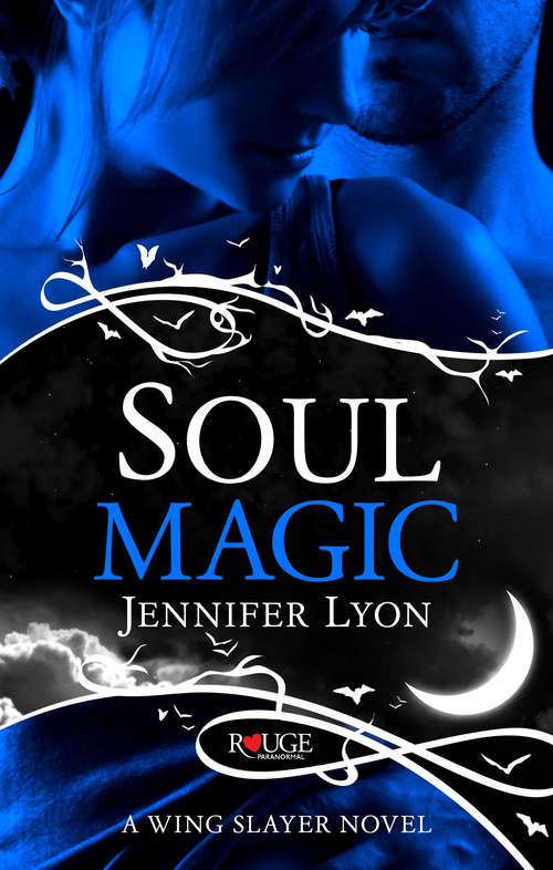 Book cover of Soul Magic: A Rouge Paranormal Romance