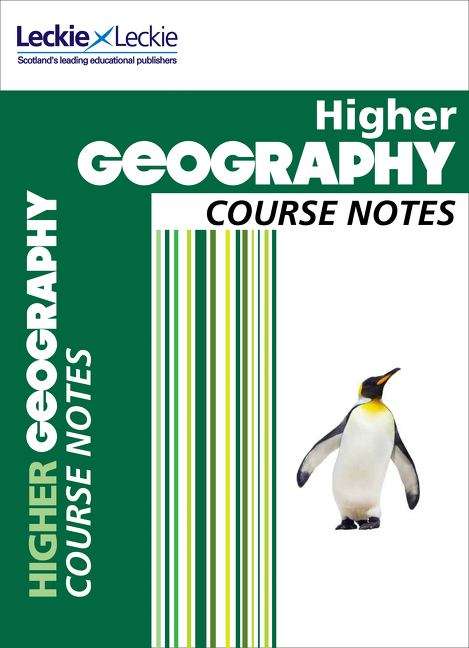 Book cover of Course Notes for SQA Exams — CFE HIGHER GEOGRAPHY COURSE NOTES (PDF)