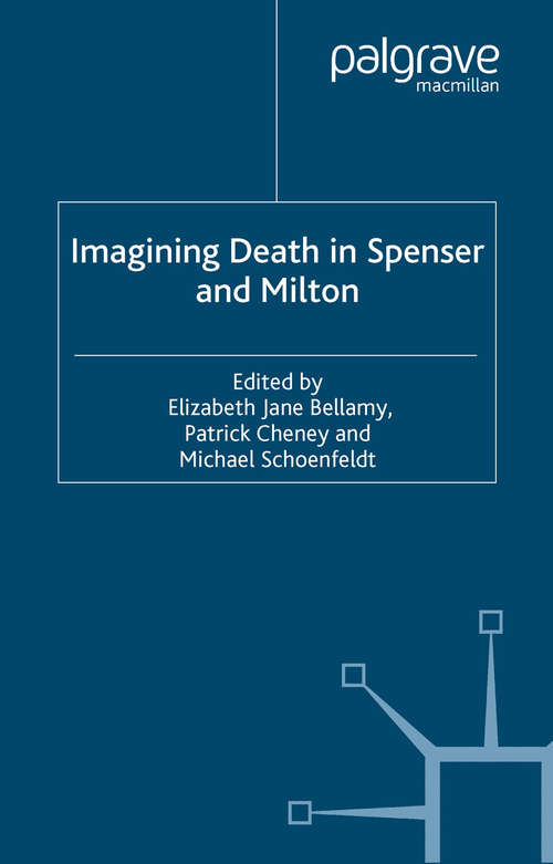 Book cover of Imagining Death in Spenser and Milton (2003)